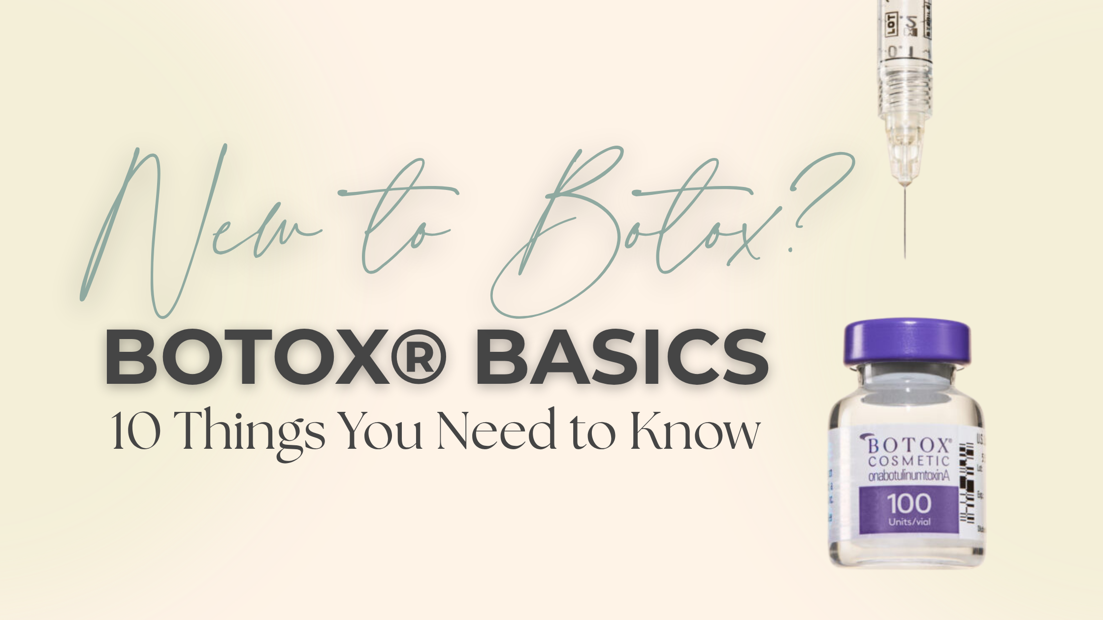 New to BOTOX®? Here Are 10 Things You Need to Know - Skin Artisans
